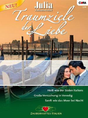 cover image of Julia präsentiert Traumziele der Liebe Band 01
